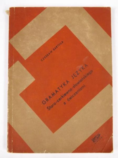 Bartula Czesław - Gramatyka języka staro-cerkiewno-słowiańskiego z ćwiczeniami