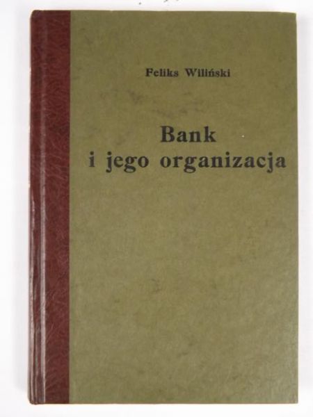 Bank i jego organizacja