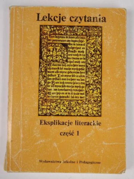Dynak W., Wit Labuda A. (red.) - Lekcje czytania. Eksplikacje literackie, cz.1