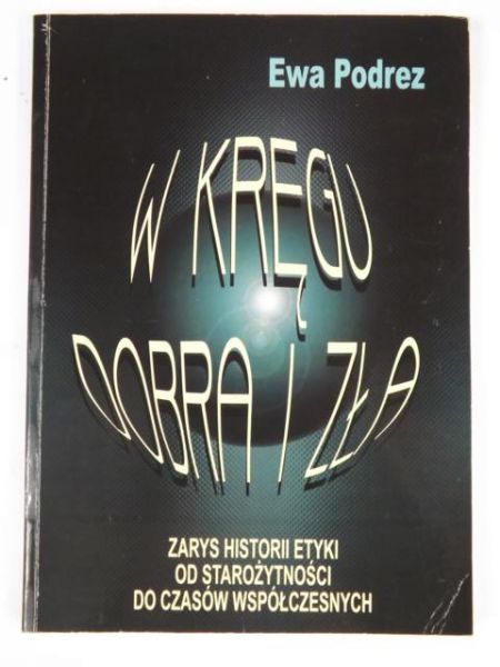W kręgu dobra i zła