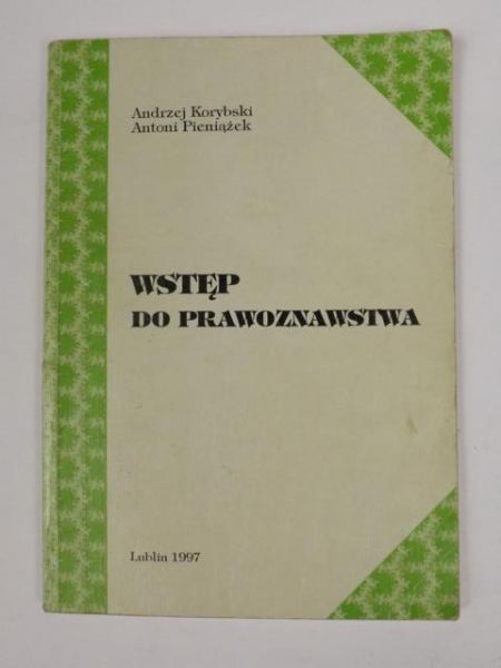 Korybski Andrzej -  Wstęp do prawoznawstwa