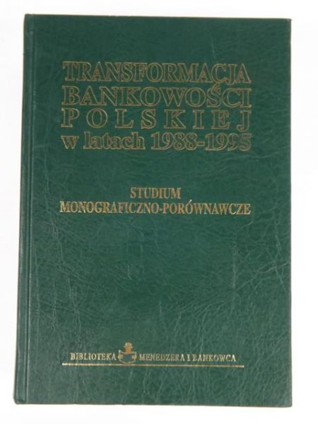 Transformacja bankowości polskiej w latach 1988-1995