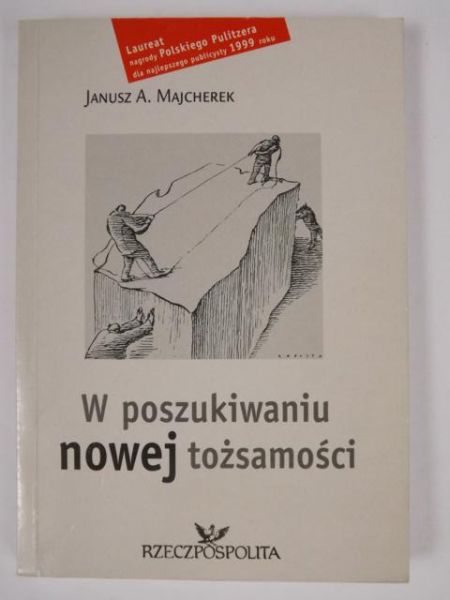 Majcherek J. -  W poszukiwaniu nowej tożsamości