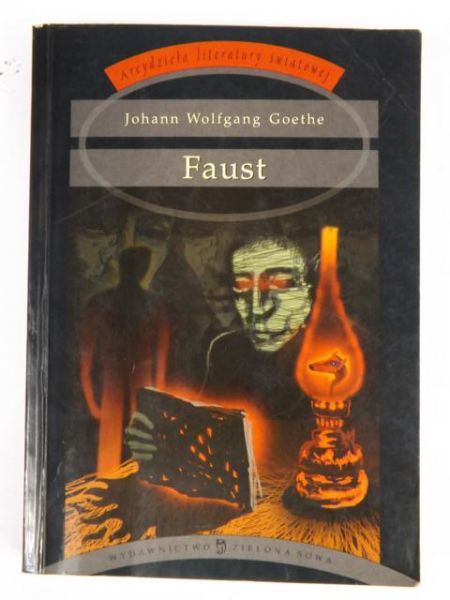 Goethe J.W. - Faust Arcydzieła Literatury Światowej