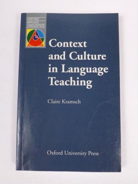 Context and Culture in Language Teaching. Oxford