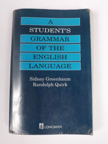 Greenbaum Sidney, Quirk Randolph - A student's grammar of the english language. Longman