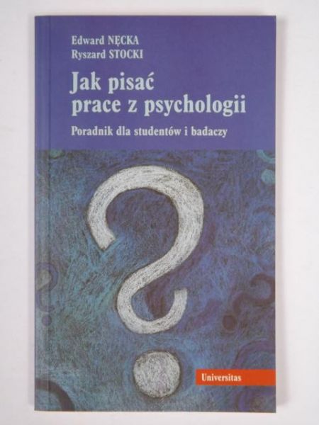 Nęcka ,   - Jak pisać prace z psychologii