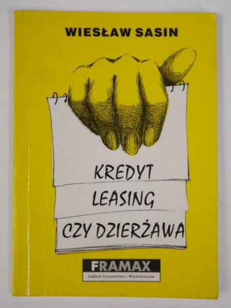 Kredyt, leasing czy dzierżawa