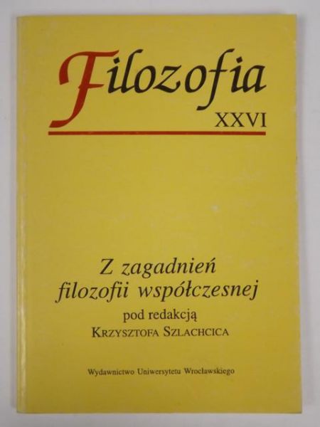 Z zagadnień filozofii współczesnej