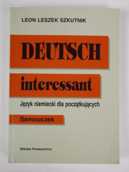 Deutsch interessant. Język niemiecki dla początkujacych