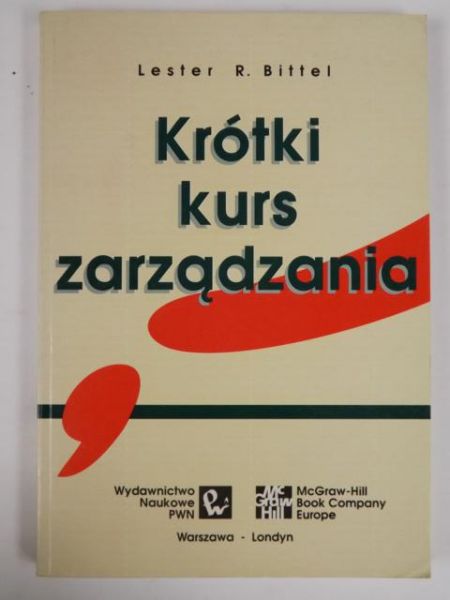 Bittel Lester - Krótki kurs zarządzania