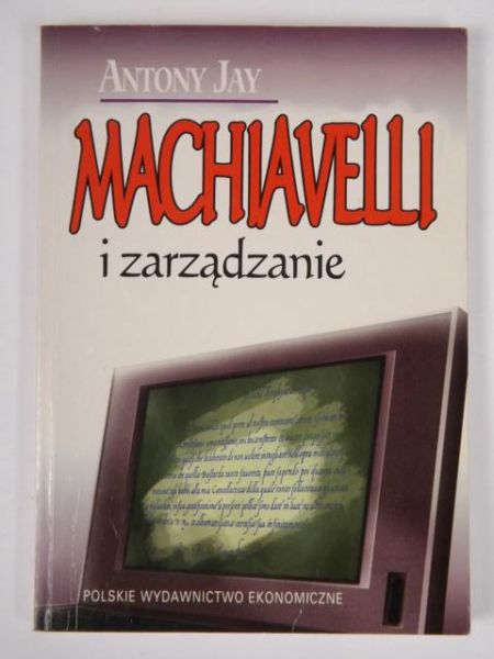 Machiavelli i zarządzanie
