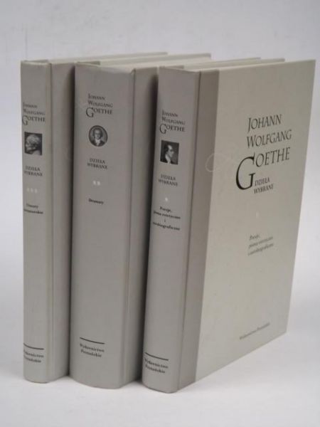 Goethe Johan Wolfgang - Dzieła wybrane. Tom 1, 2, 3