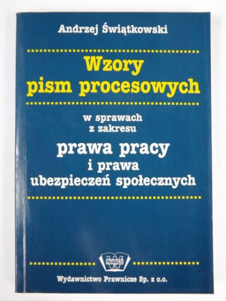 zory psim procesowych w sprawach z zakresu prawa pracy i prawa ubezpieczeń społecznych