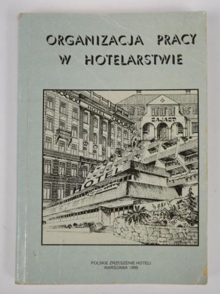 Organizacja pracy w hotelarstwie