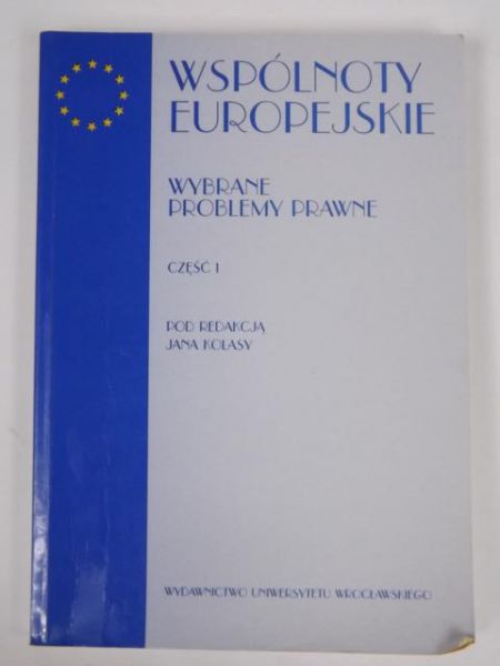 Kolasa Jan (red.) - Wspólnoty Europejski