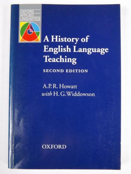 Howatt A.P.R.,   - A History of English Language Teaching