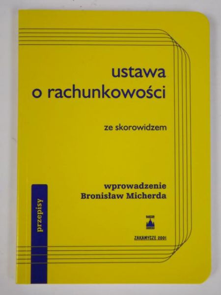 Ustawa o rachunkowości ze skorowidzem