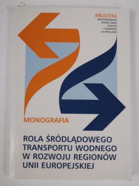 Rola śródlądowego transportu wodnego w rozwoju regionów Unii Europejskiej