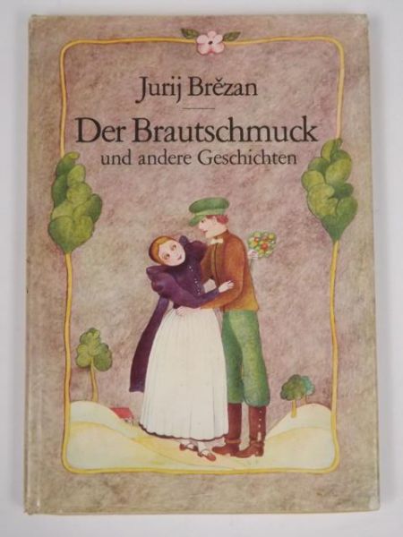 Brezan Jurij - Der Brautschmuck und andere Geschichten