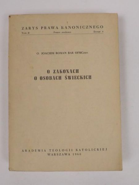 O zakonach. O osobach świeckich