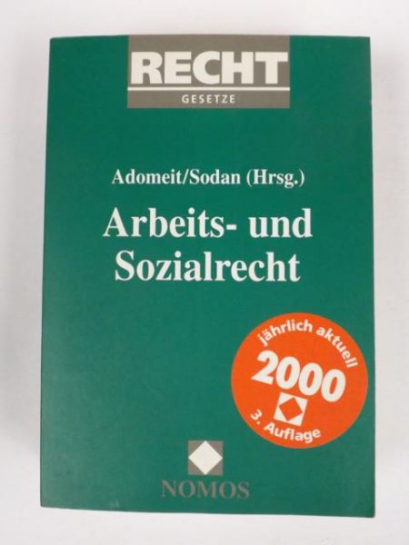 Adomeit/Sodan - Arbeits- und Sozialrecht