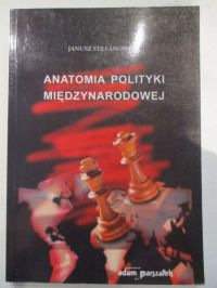 Anatomia polityki międzynarodowej