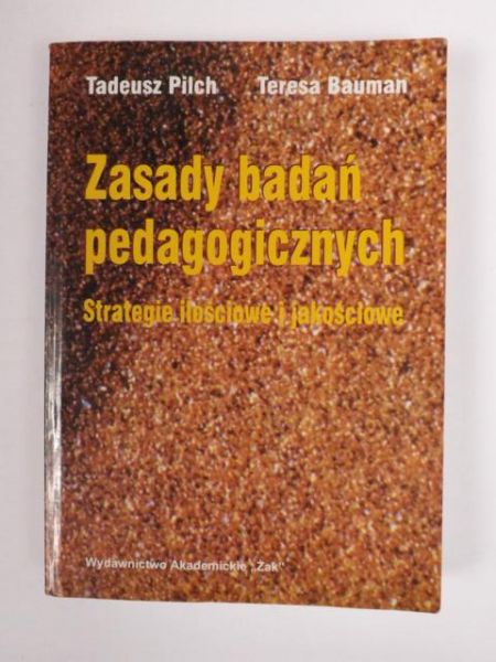Pilch ,   - Zasady badań pedagogicznych