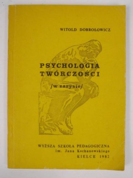 Dobrołowicz Witold - Psychologia twórczości