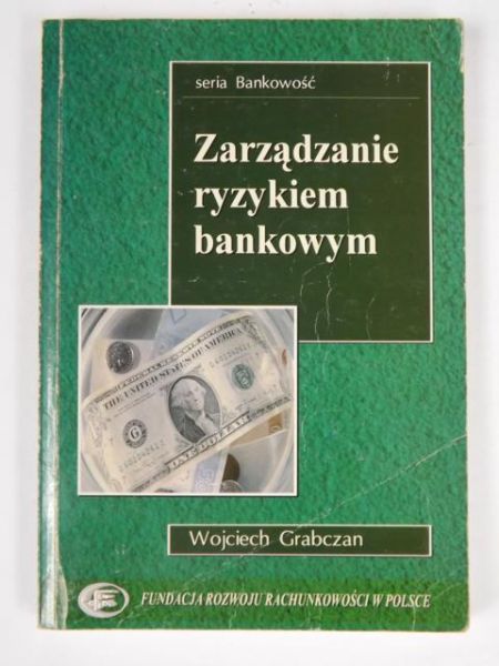 Zarządzanie ryzykiem bankowym