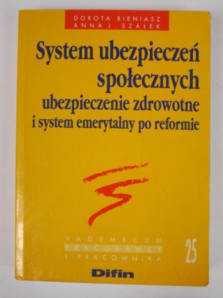 Bieniasz Dorota - System ubezpieczeń społecznych