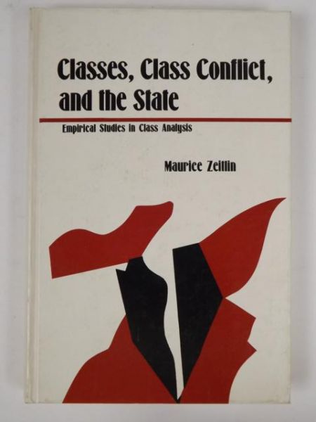 Classes, Class Conflict and the State
