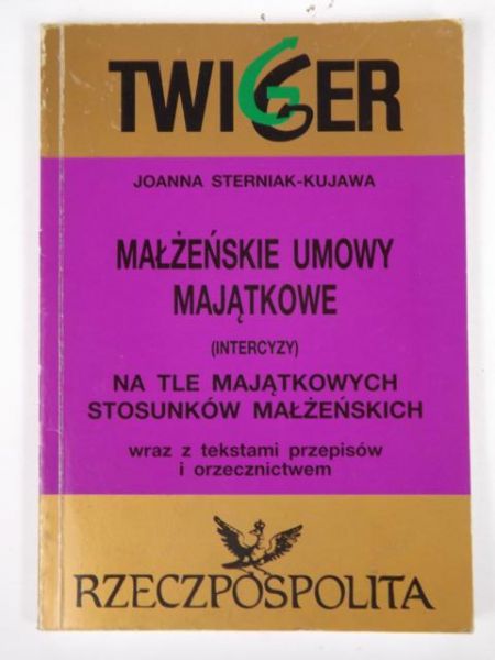 Małżeńskie umowy majątkowe. Na tle majątkowych stosunków małżeńskich wraz z tekstami przepisów i orzecznictwem