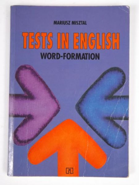 Misztal Mariusz - Tests in English: Word-Formation