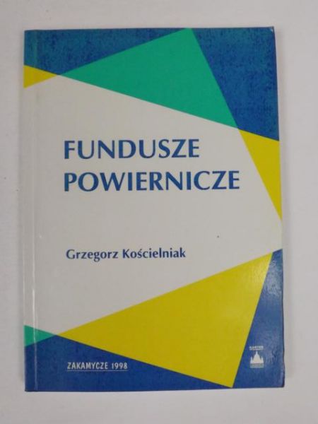 Kościelniak Grzegorz - Fundusze powiernicze