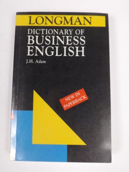 Adam J. H. - Dictionary of Business English