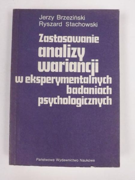 Brzeziński,  - Zastosowanie analizy wariancji w eksperymentalnych badaniach psychologicznych
