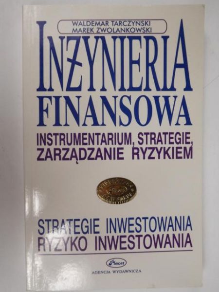 Tarczyński W.,   - Inżynieria finansowa