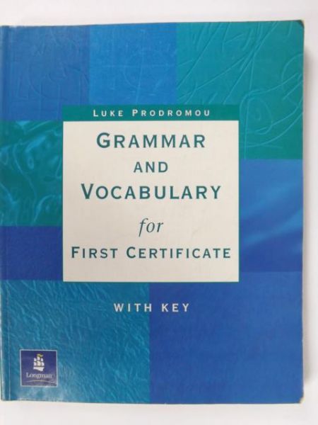 Grammar and Vocabulary for First Certificate