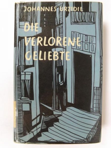 Urzidil J. - Die Verlorene Geliebte