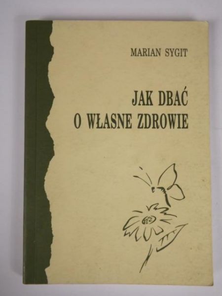 Jak dbać o własne zdrowie
