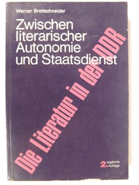 Brettschneider Werner - Zwischen literarischer Autonomie und Staatsdienst
