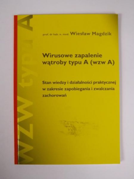 Magdzik Wiesław - Wirusowe zapalenie wątroby typu A (wzw A)