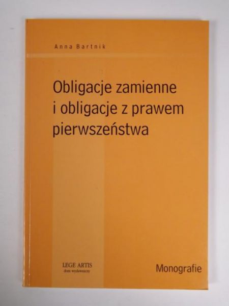 Bartnik Anna - Obligacje zamienne i obligacje z prawem pierwszeństwa