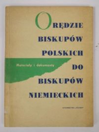 Orędzie biskupów polskich do biskupów niemieckich