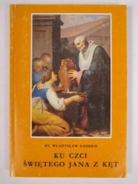Ku czci świętego Jana z Kęt