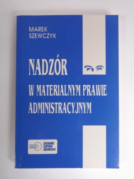Nadzór w materialnym prawie administracyjnym