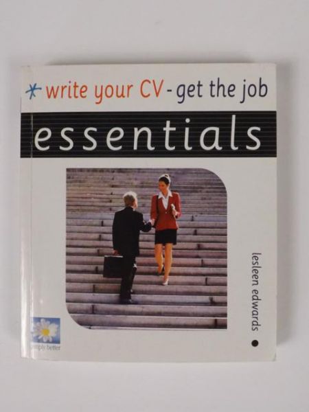 Write Your CV: Get the Job