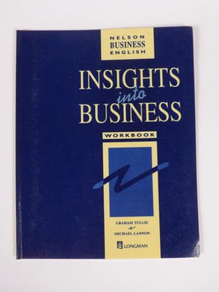 Tullis Graham,   - Insights into Business: Workbook
