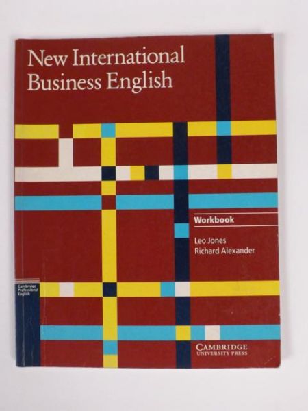 Jones Leo, Alexander Richard - New International Business English. Workbook